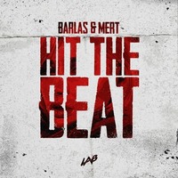 Barlas & Mert - Hit The Beat постер