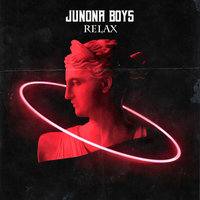Junona Boys - Relax постер