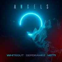 Whiteout, Depdramez, Mitti - Angels постер