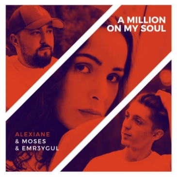 Moses,emr3Ygul,alexiane - A Million On My Soul (Remix) (Feat. Alexiane) постер